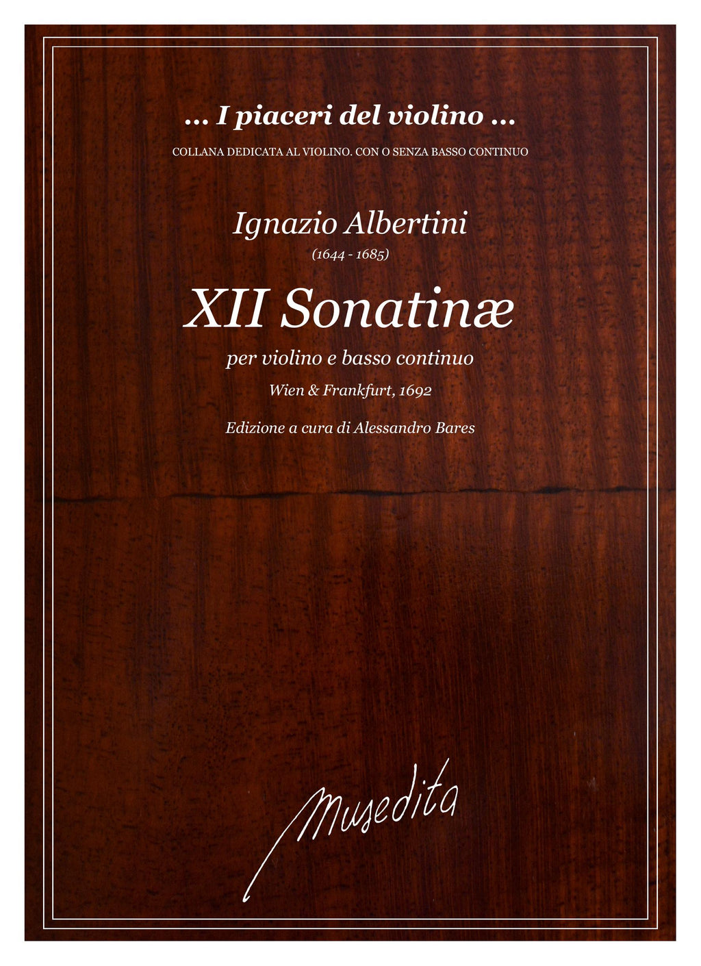 I. Albertini: XII Sonatinæ (Wien & Frankfurt, 1692)
