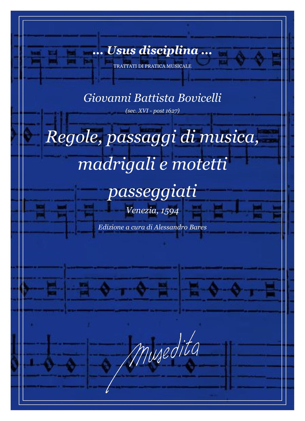 G.B. Bovicelli: Regole, passaggi di musica, madrigali e motetti passeggiati (Venezia, 1594)