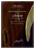 G.B. Buonamente: 5 Sonate per fagotto con 1 - 2 violini e b.c. (Venezia, 1636)