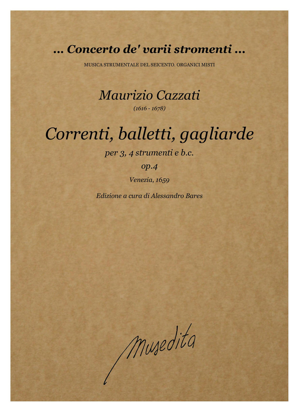 M. Cazzati: Correnti, balletti, gagliarde a 3 e 4 op.4 (Venezia, 1659)