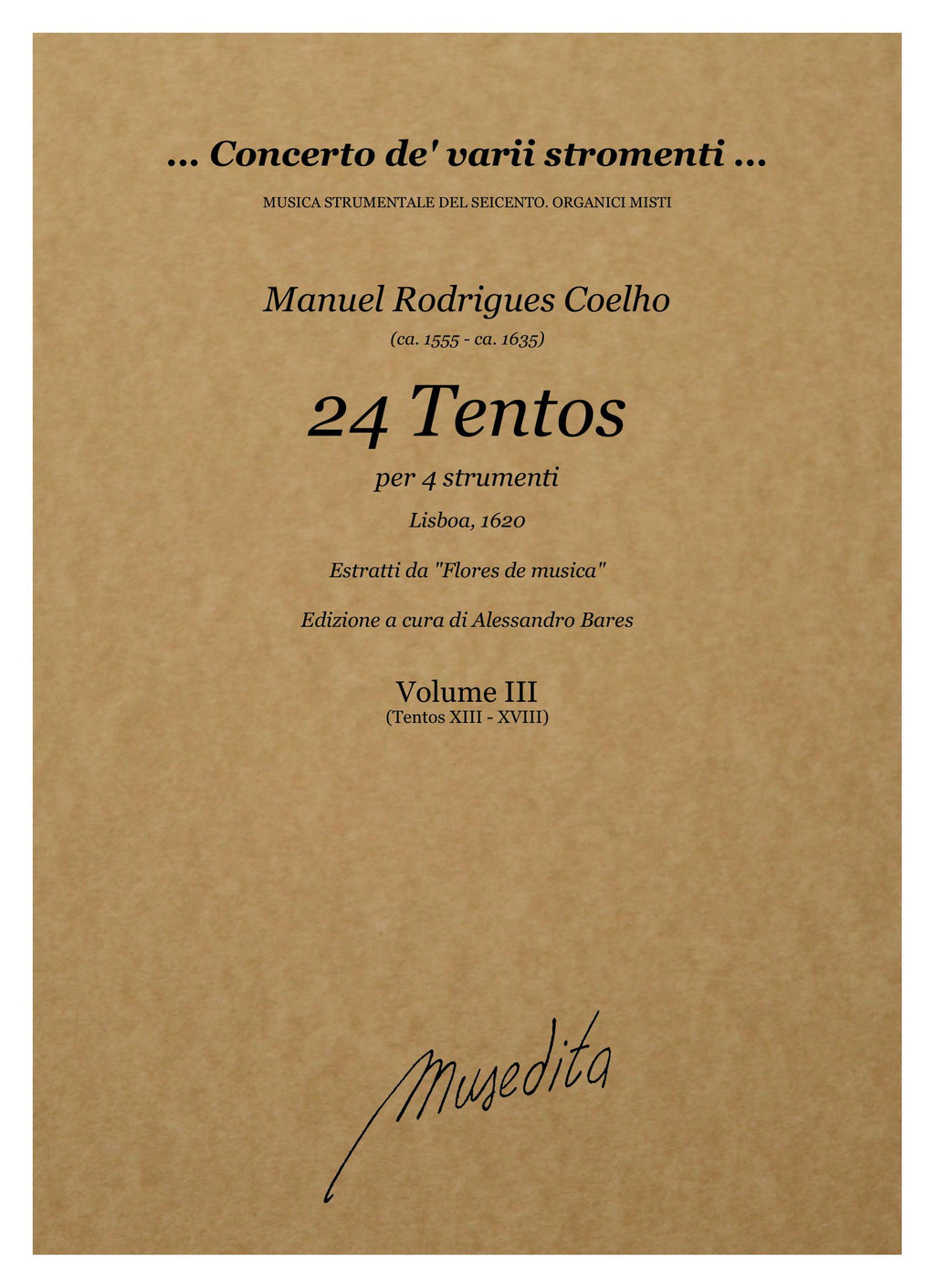 M.R. Coelho: 24 Tentos a quattro parti (Lisboa, 1620)