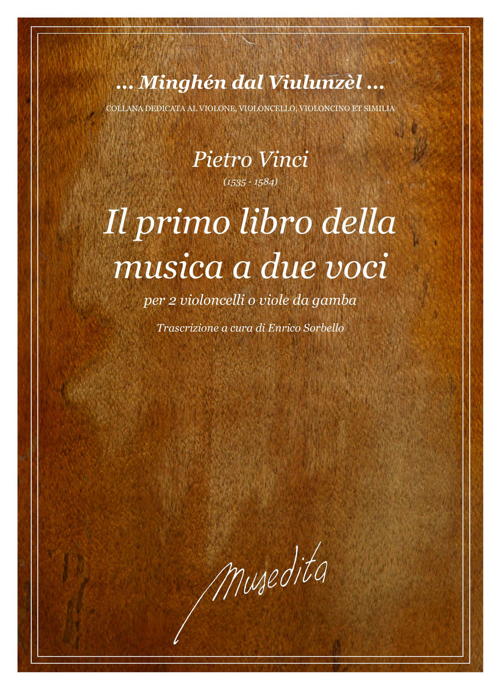 P. Vinci: Il primo libro della musica a due voci (Venezia, 1560)