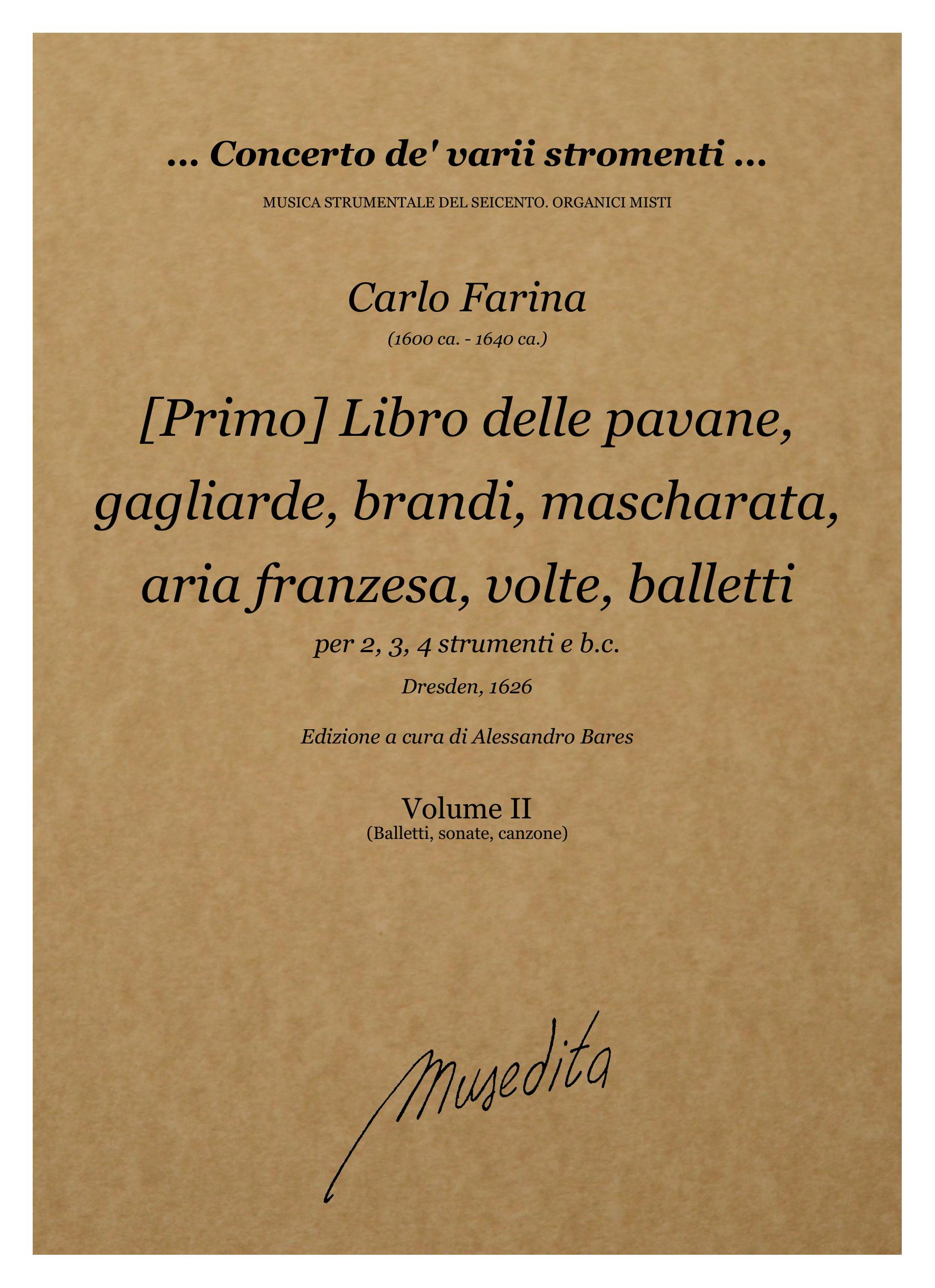 C. Farina: Libro [primo] delle Pavane, Gagliarde, Brandi, Mascharata, Aria Franzesa, Volte, Balletti, Sonate, Canzone (Dresden, 1626)