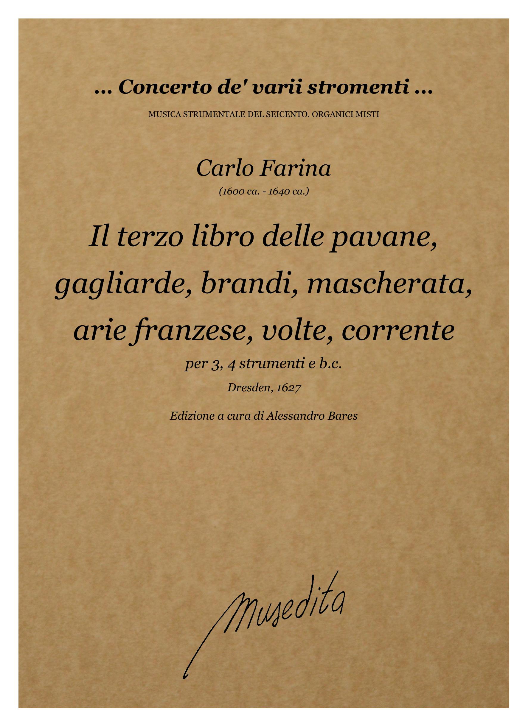 C. Farina: Il terzo libro delle Pavane, Gagliarde, Brandi, Mascherata, Arie franzese, Volte, Corrente, Sinfonie (Dresden, 1627)