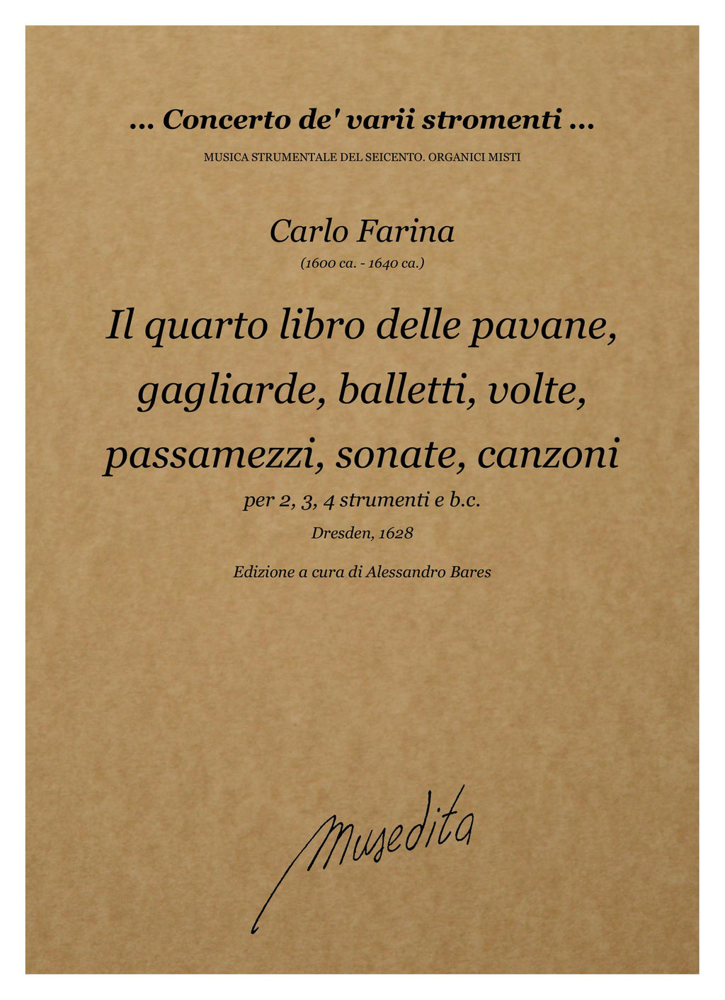 C. Farina: Il quarto libro delle Pavane, Gagliarde, Balletti, Volte, Passamezi, Sonate, Canzoni (Dresden, 1628)