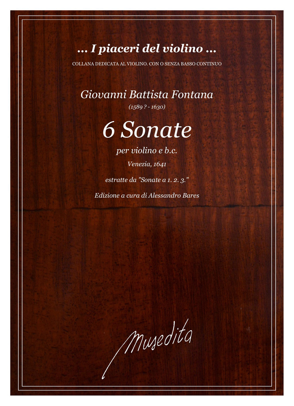 G.B. Fontana: 6 Sonate per violino e b.c. (Venezia, 1641)