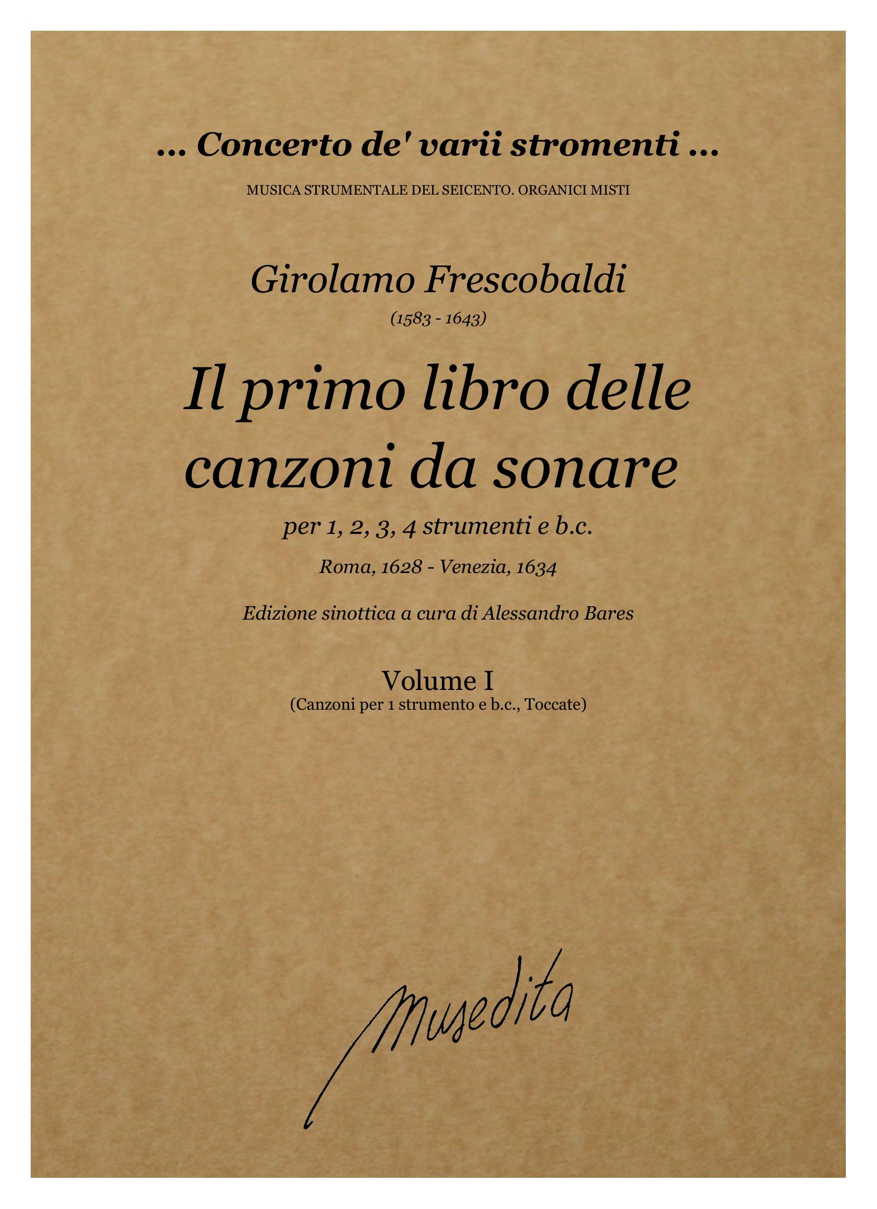 G. Frescobaldi: Il primo libro delle canzoni da sonare a una, due, tre e quattro voci (Roma, 1628; Venezia, 1634)