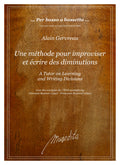 A. Gervreau: Une méthode pour improviser et écrire des diminutions / A Tutor on Learning and Writing Divisions