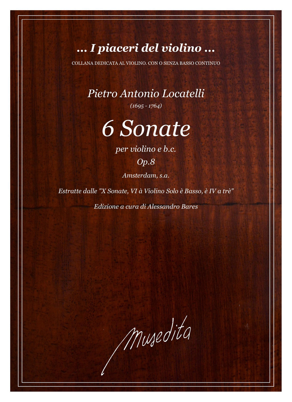 P.A. Locatelli: 6 Sonate per violino e b.c. (Amsterdam, s.a.)