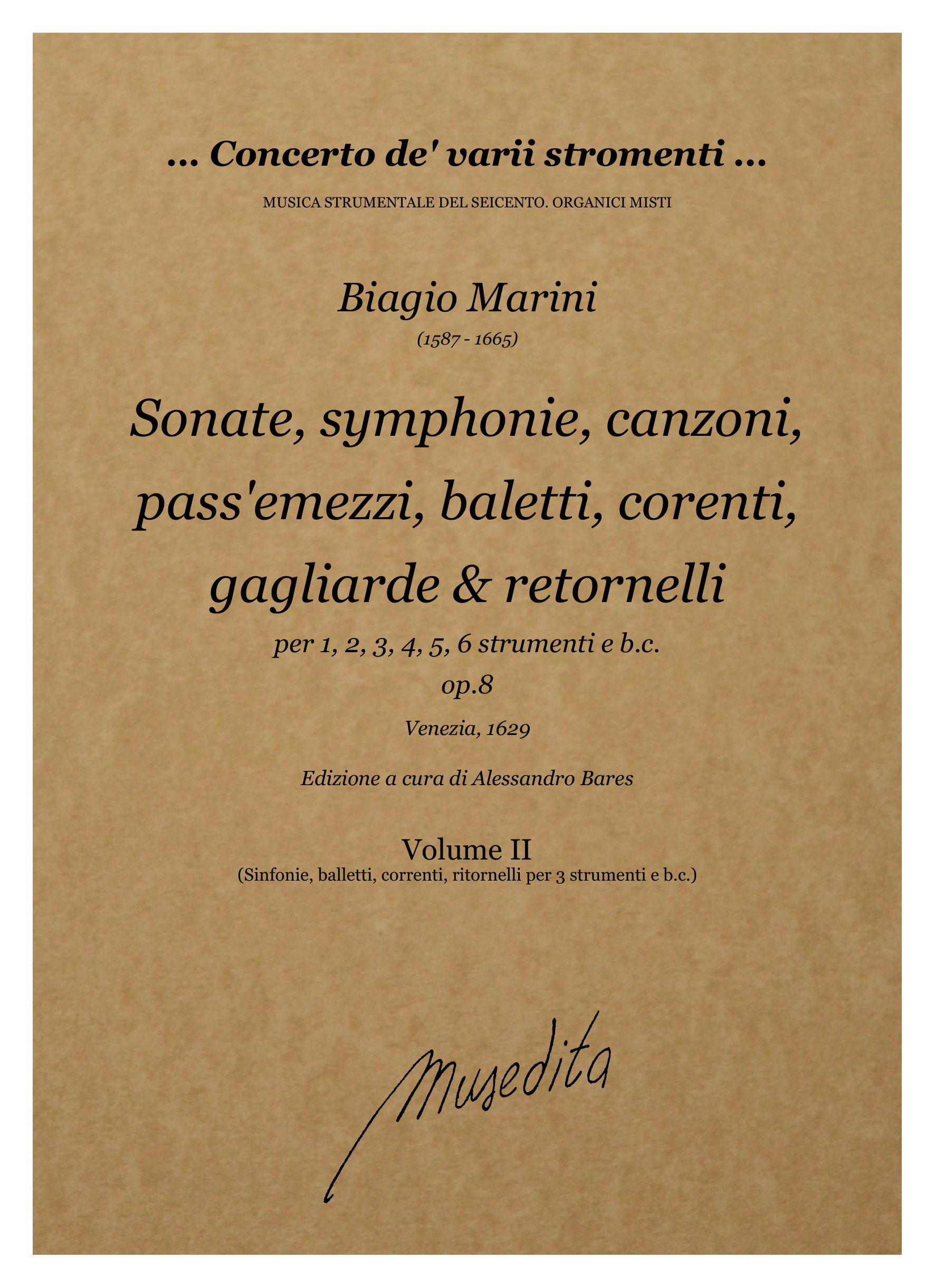 B. Marini: Sonate, symphonie, canzoni, passemezzi, balletti, correnti, gagliarde & ritornelli a 1. 2. 3. 4. 5. & 6 voci op.8 (Venezia, 1629)