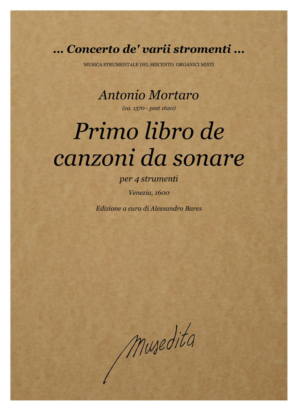 A. Mortaro: Primo libro de canzoni da sonare (Venezia, 1600)