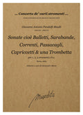 G.A. Pandolfi Mealli: Sonate cioè balletti, sarabande, correnti, passacagli, capriccetti & una trombetta (Roma, 1669)