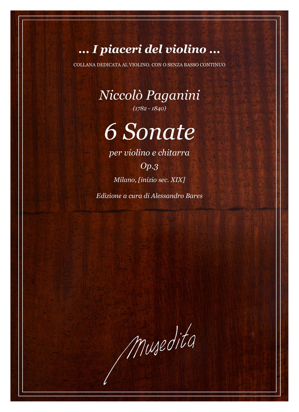 N. Paganini: 6 Sonate op.3 (Milano, s.a.)
