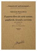 S. Rossi: Il quarto libro de varie sonate, sinfonie, gagliarde, brandi e correnti (Venezia, 1642)