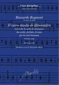 R. Rognoni: Il vero modo di diminuire con tutte le sorte di stromenti da corde, da fiato, & anco per la voce humana. Parte seconda (Venezia, 1592)