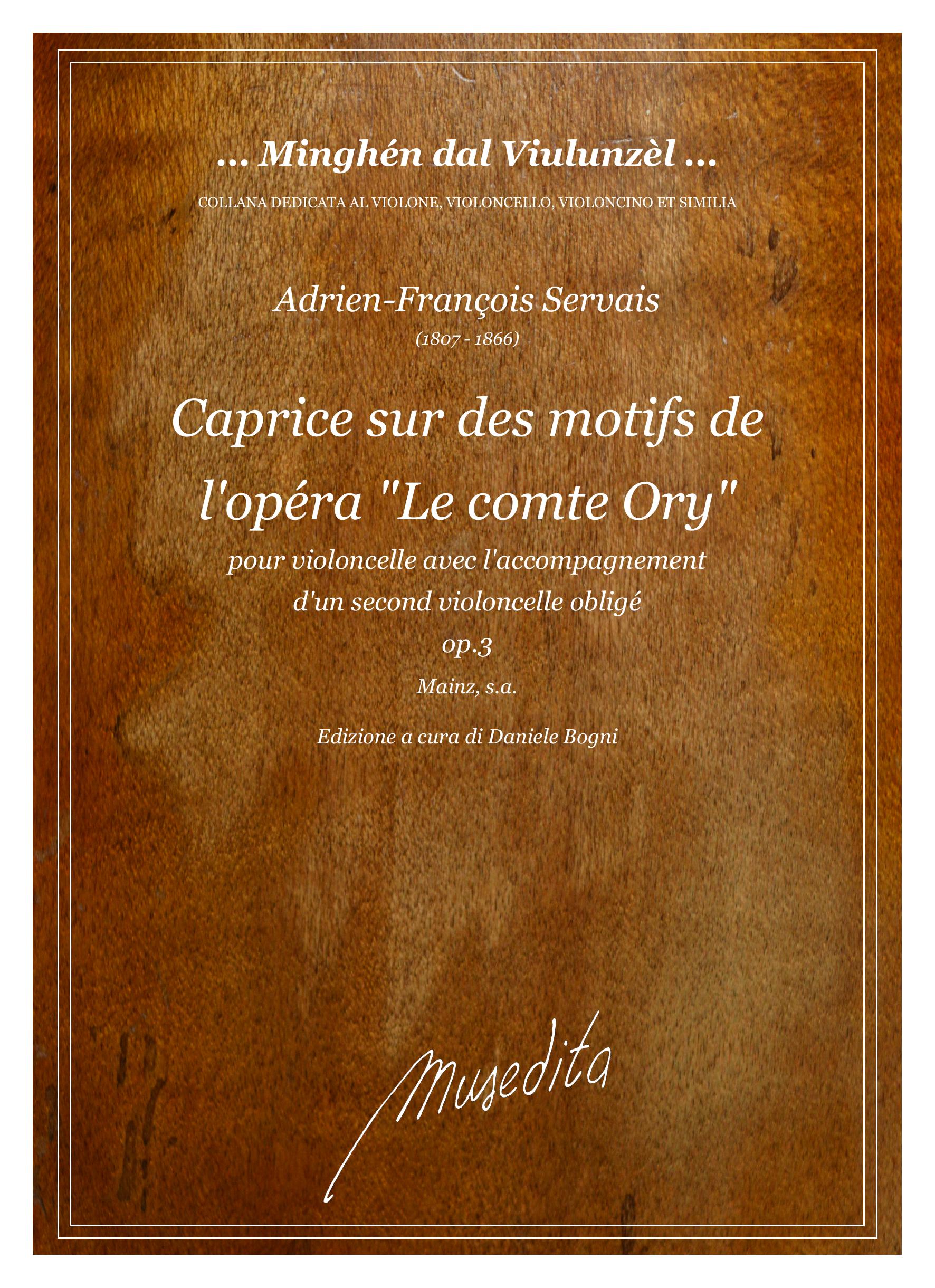 A.F. Servais: Caprice sur des motifs de l'opéra "Le comte Ory" op.3 (Mains, s.a.)