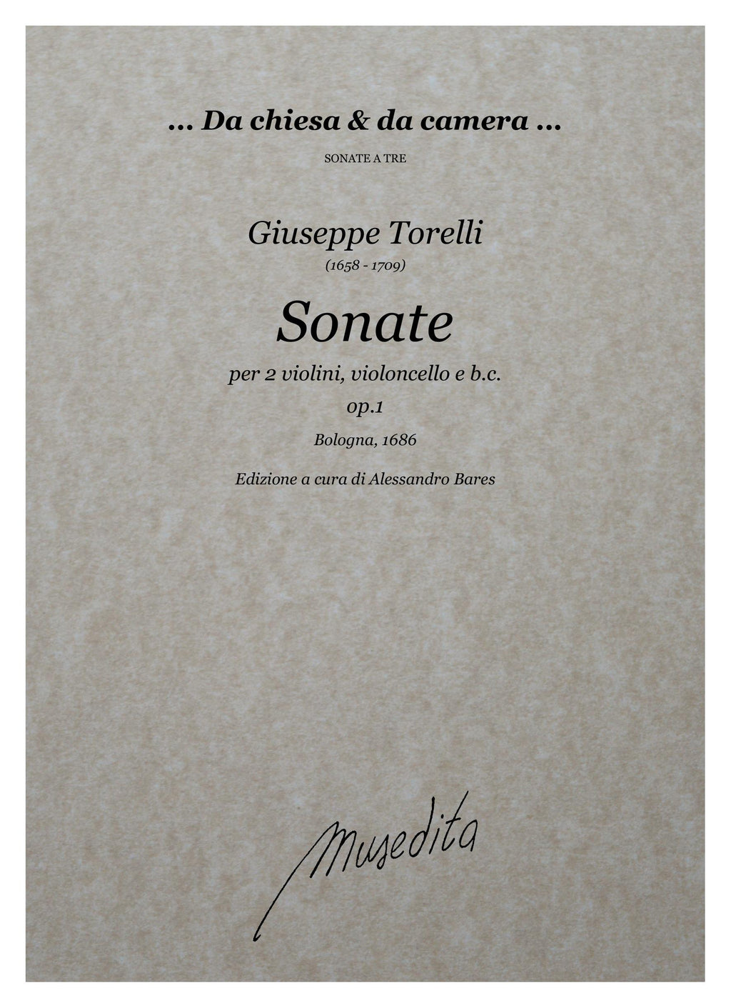 G. Torelli: Sonate a tre op.1 (Bologna, 1686)