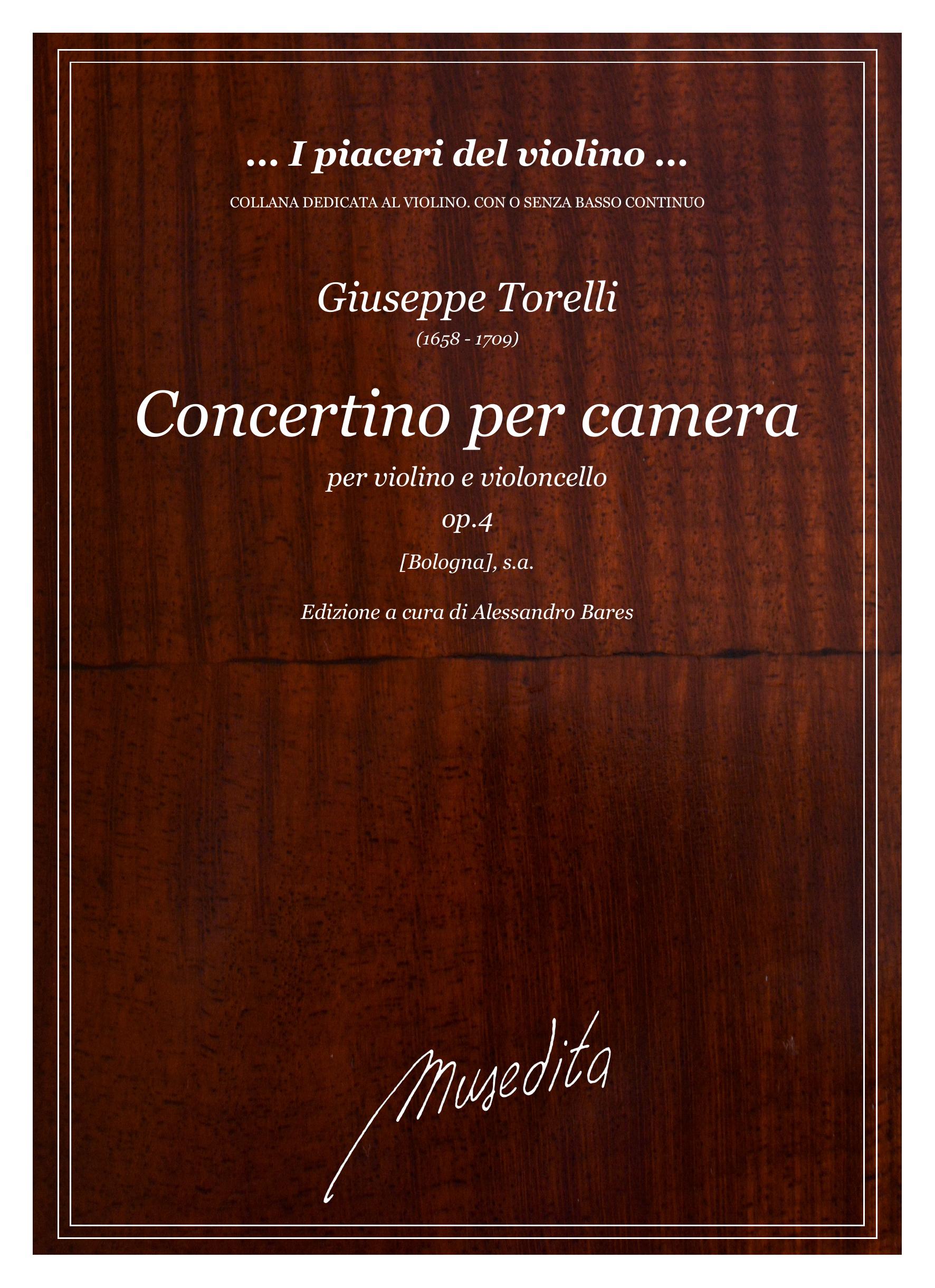 G. Torelli: Concertino per camera op.4 ([Bologna], s.d.)