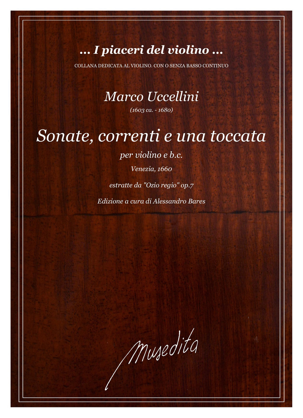 M. Uccellini: Sonate, correnti e una toccata (Venezia, 1660)