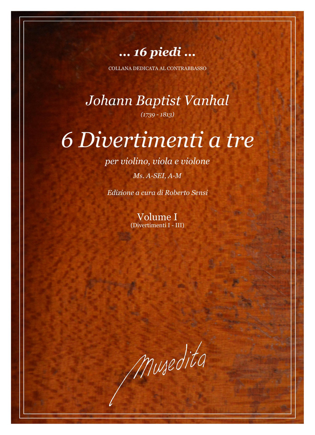 J.B. Vanhal: 6 Divertimenti a tre (Ms, A-SEI, A-M)