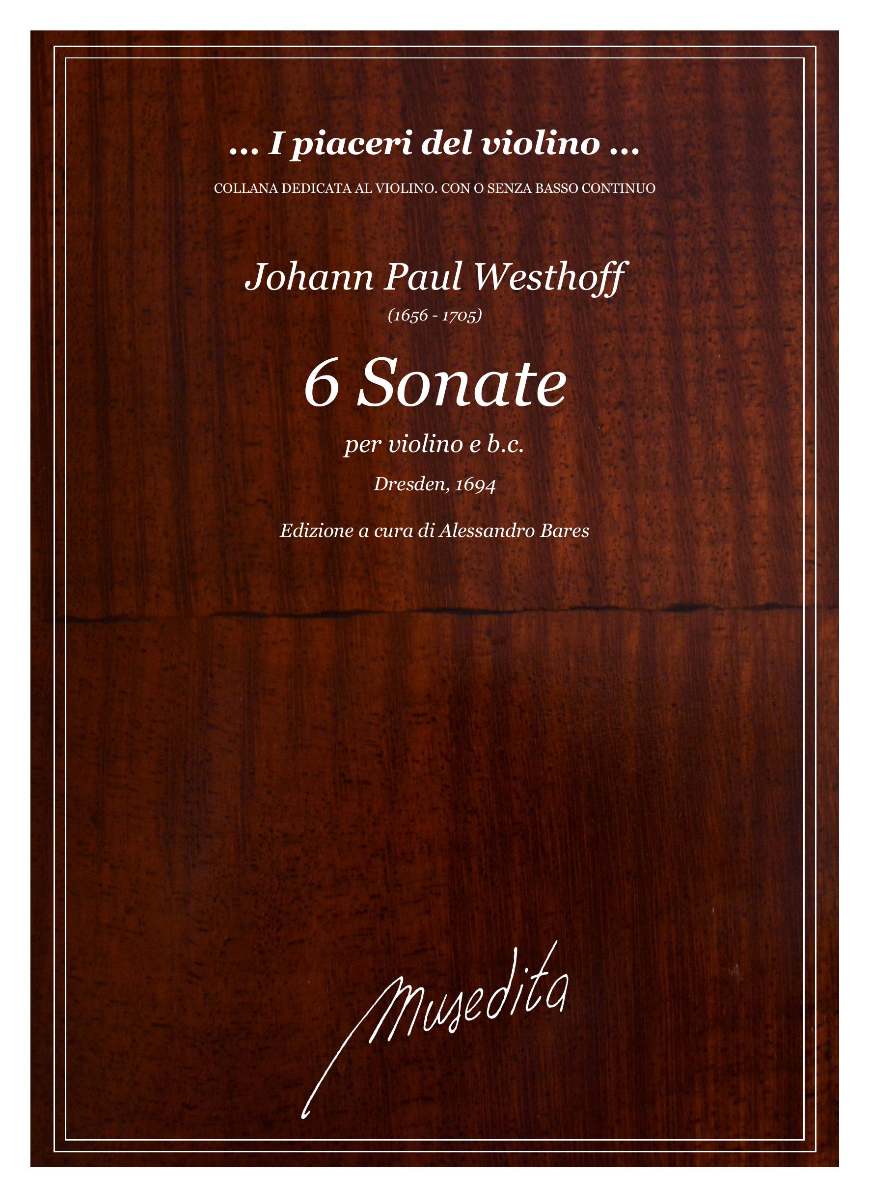 J.P. Westhoff: Sonate a violino solo (Dresden, 1694)