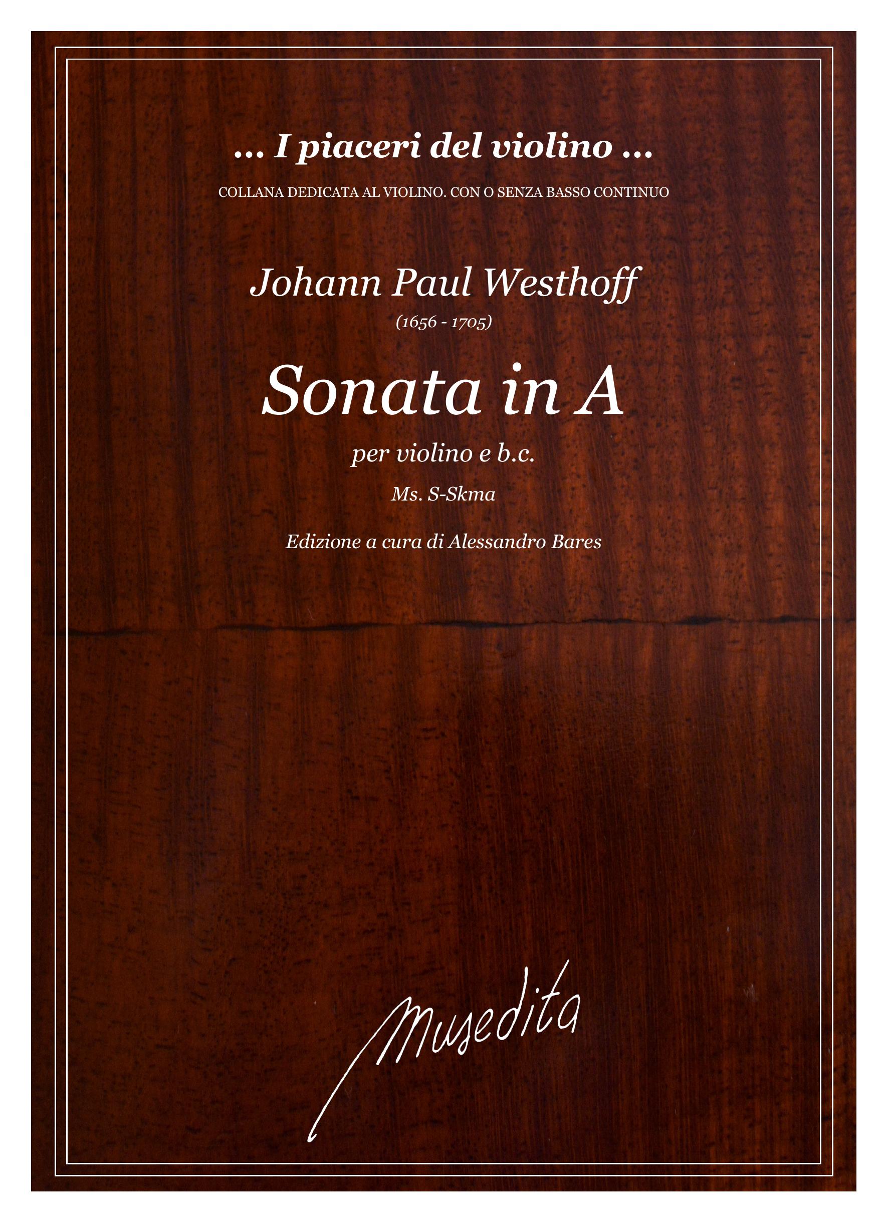 J.P. Westhoff: Sonata in A (Ms, S-Skma)